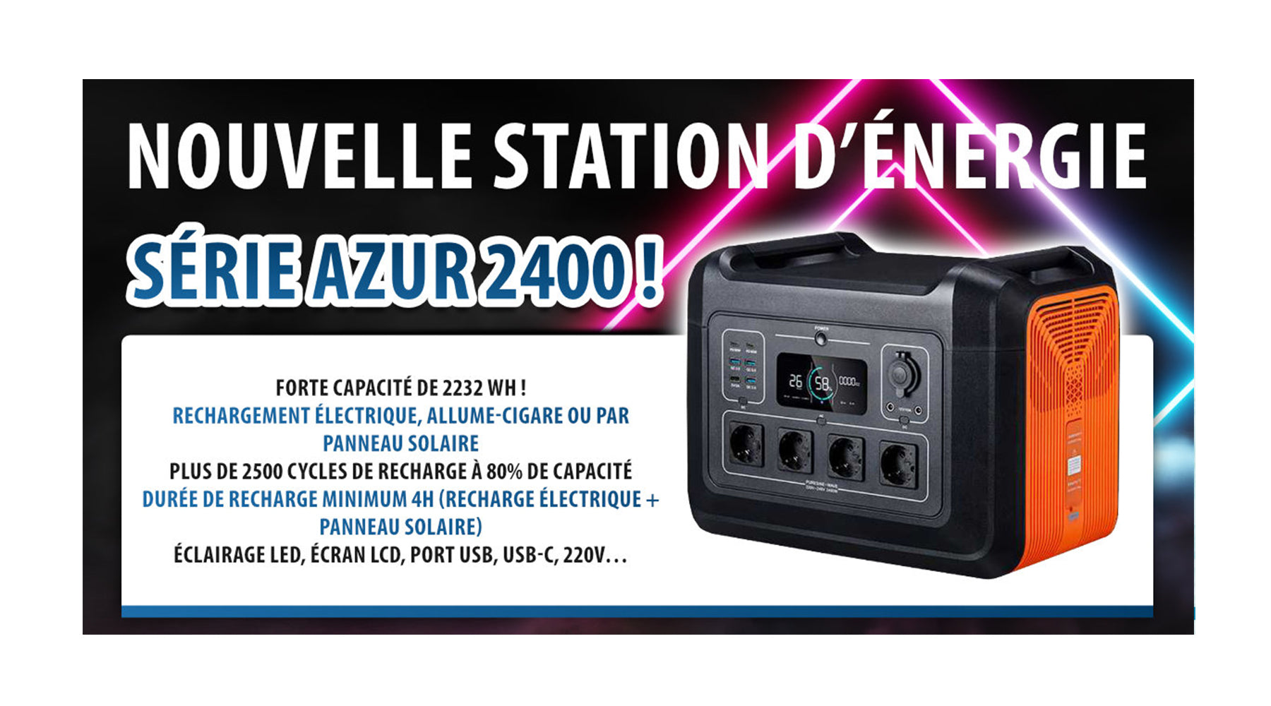 [NOUVEAU] POWER STATION / Station d’énergie Lithium - Série AZUR 2400