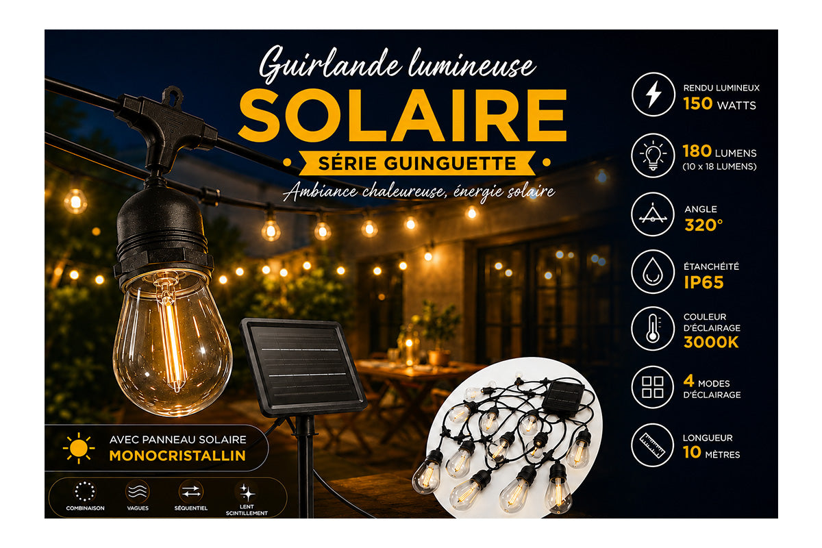 🆕[NOUVEAUTÉ] Guirlande lumineuse solaire de 10 ampoules - Série GUINGUETTE - Rendu lumineux 150 Watts