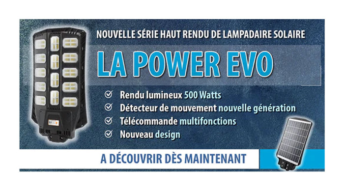 [NOUVEAUTÉ] Lampe de rue solaire - Série POWER EVO