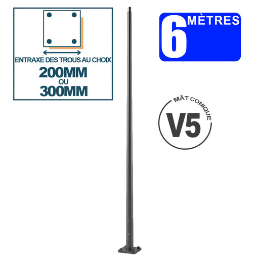 Mât / Poteau pour lampe de rue - Série CONIQUE V5 - 6 mètres avec trappe - Entraxe latéral des trous 200 x 200 mm ou 300 x 300 mm au choix - Diamètre du haut du mât 60mm ou 76 au choix - Couleur RAL au choix