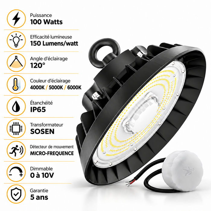 Lampe industrielle UFO - Série LIGHT V3 SENSOR - Avec détecteur de mouvement - 100 Watts - 15 000 Lumens - 150 Lumens/Watt - Angle 120° - IP65 - 24 x 12 cm - Transformateur SOSEN - Dimmable 0 à 10V - 3000k/4000k/6000k - Garantie 5 ans