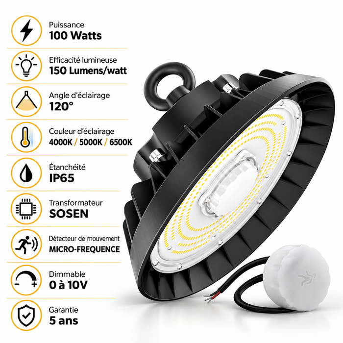 Lampe industrielle UFO - Série LIGHT V3 SENSOR - Avec détecteur de mouvement - 100 Watts - 15 000 Lumens - 150 Lumens/Watt - Angle 120° - IP65 - 24 x 12 cm - Transformateur SOSEN - Dimmable 0 à 10V - 3000k/4000k/6000k - Garantie 5 ans