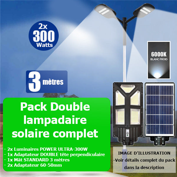 Pack lampadaire solaire complet double tête 3 mètres : 2x Lampes solaires Série POWER ULTRA - 300 Watts 6500k + Mât STANDARD 3 mètres + Double tête de mât en ligne ou perpendiculaire + Adaptateur 60/50mm