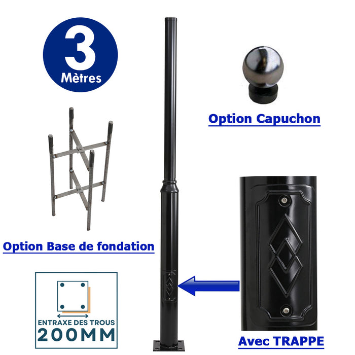 Mât / Poteau pour lampe de rue - Série STANDARD V2 EVO avec TRAPPE - Vis antivol - 3 mètres - Entraxe latéral des trous 200mm - Couleur Noir - Base de fondation et capuchon en option