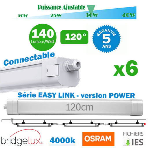 Pack de 6x Réglettes LED étanches connectables EASY-LINK - Version POWER - Puissance ajustable 20 / 25 / 30 / 40 Watts - 5600 Lumens - 140 Lumens/Watt - 122 x 7 x 6 cm - Angle 120° - IP65 - 4000K - Transformateur OSRAM - Garantie 5 ans